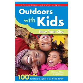 NATIONAL BOOK NETWRK 9781934028599 Outdoors With Kids New York City