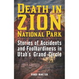 Globe Pequot Press 106802 Death In Zion National Park