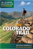 MOUNTAINEERS BOOKS 9781937052331 The Colorado Trail, 9Th Ed
