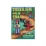 Gibbs Smith Trekking On A Trail, 434880