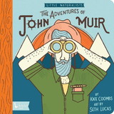 Gibbs Smith The Adventures Of John Muir, 434901
