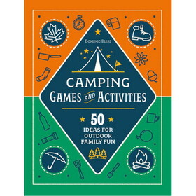 Random House 444400 Camping Games And Activities: 50 Ideas For Outdoor Family Fun