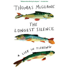 Random House 444407 The Longest Silence: A Life In Fishing