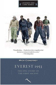 MOUNTAINEERS BOOKS 9781594858864 Everest 1953: The Epic Story Of The First Ascent