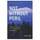 NATIONAL BOOK NETWRK 9781934028322 Not Without Peril