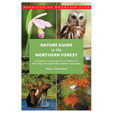 NATIONAL BOOK NETWRK 9781934028421 Nature Guide To The Northern Forest