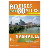 MENASHA RIDGE PRESS 9781634040624 60 Hikes Within 60 Miles: Nashville