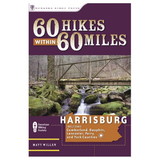 MENASHA RIDGE PRESS 9781634040143 60 Hikes Within 60 Miles: Harrisburg