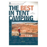 MENASHA RIDGE PRESS 9781634040723 Best In Tent Camping: Utah