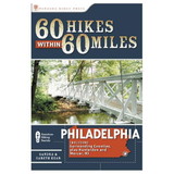 MENASHA RIDGE PRESS 9781634040662 60 Hikes Within 60 Miles: Philadelphia