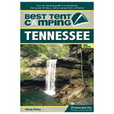 MENASHA RIDGE PRESS 9781634040266 Best In Tent Camping: Tennessee
