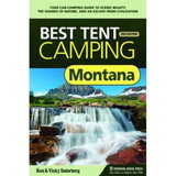 MENASHA RIDGE PRESS 9781634040020 Best Tent Camping Montana