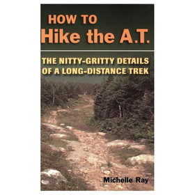 STACKPOLE BOOKS 9780811735421 How To Hike The A.T.
