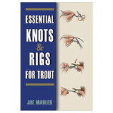 NATIONAL BOOK NETWRK 602744 Essential Knots &Amp; Rigs For Trout