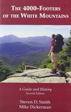 Bondcliff Books 9781931271240 The 4000 Footers Of The White Mountains: A Guide And History