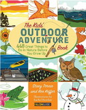 NATIONAL BOOK NETWRK 9780762783526 Kids' Outdoor Adventure Book: 448 Great Things To Do In Nature Before You Grow Up