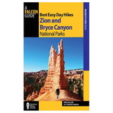 NATIONAL BOOK NETWRK 9780762782680 Best Easy Day Hikes Zion And Bryce Canyon National Parks