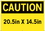 Vestil  SI-C-20-E-AC-130 sign-caution-20 20.5x14.5 alum comp .130