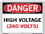 Vestil  SI-D-24-B-AL-063 sign-danger -24 12.5x9.5 aluminum .063