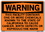 Vestil SI-W-25-E-AC-130 sign-warning-25 20.5x14.5 alum comp .130