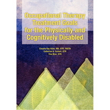 Allen Diagnostic 12-3161 Allen Diagnostic - Occupational Therapy Treatment Goals For The Physically And Cognitively Disabled