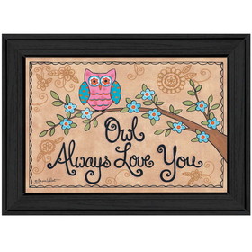 "Owl Always Love You" by Annie LaPoint, Printed Wall Art, Ready to Hang Framed Poster, Black Frame B06785090