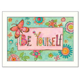 "be Yourself" by Bernadette Deming, Printed Wall Art, Ready to Hang Framed Poster, White Frame B06785146