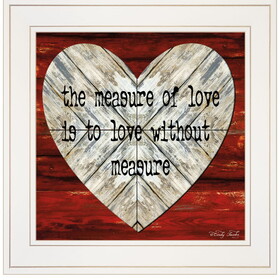 "Measure of Love" by Cindy Jacobs, Ready to Hang Framed Print, White Frame B06785691