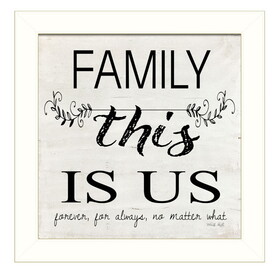 "Family - This is Us" by Cindy Jacobs, Ready to Hang Framed Print, White Frame B06785730