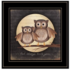 "Owl Always Love & Need You" by Marla Rae, Ready to Hang Framed Print, Black Frame B06786237