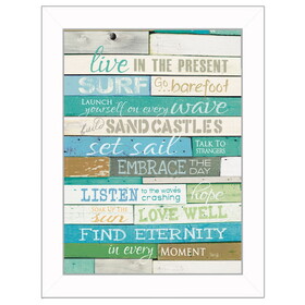 "Live in the Present" by Marla Rae, Printed Wall Art, Ready to Hang Framed Poster, White Frame B06786242