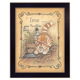 "Iron Your Troubles" by Mary June, Printed Wall Art, Ready to Hang Framed Poster, Black Frame B06786293