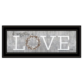 "Love - Do Everything in Love" by Marla Rae, Ready to Hang Framed Print, Black Frame B06786344