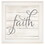 "Simple Words - Faith" by Marla Rae, Ready to Hang Framed print, White Frame B06786349