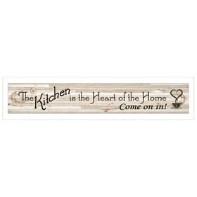 "Kitchen is The Heart of The Home" by Millwork Engineering, Ready to Hang Framed Print, White Frame B06786421
