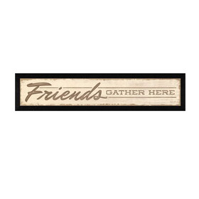 "Friend a Gather Here" by Lauren Rader, Printed Wall Art, Ready to Hang Framed Poster, Black Frame B06786592