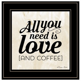 "All You Need is Love and Coffee" by Susan Ball, Ready to Hang Framed Print, Black Frame B06786699