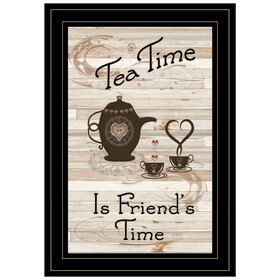 "Tea Time is Friend's Time" by Trendy Decor 4U, Ready to Hang Framed Print, Black Frame B06787700