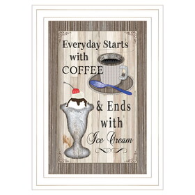 "Everyday Starts with Coffee" by Trendy Decor 4U, Ready to Hang Framed Print, White Frame B06787729