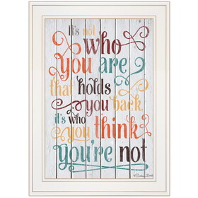 "Who You Think You Are" by Artisan Susan Ball, Ready to Hang Framed Print, White Frame B06788719