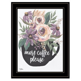 "More Coffee Please" by Michele Norman, Ready to Hang Framed Print, Black Frame B06789241