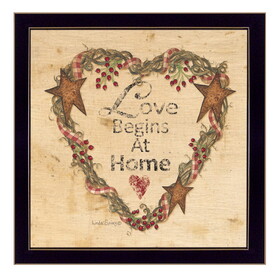 "Love Begins at Home" by Linda Spivey, Printed Wall Art, Ready to Hang Framed Poster, Black Frame B06789704