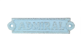 Handcrafted Model Ships K-0164D-Solid-Light-Blue Rustic Light Blue Cast Iron Admiral Sign 6"