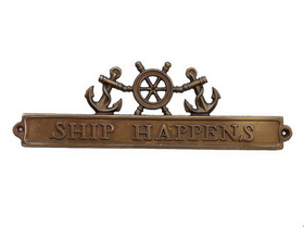 Handcrafted Model Ships MC-2263-AN Antique Brass Ship Happens Sign with Ship Wheel and Anchors 12"