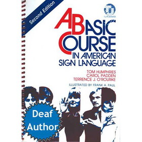 A Basic Course in American Sign Language, 2nd Ed.