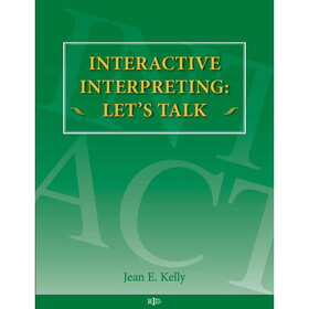Interactive Interpreting: Let's Talk