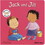 Hands-On Songs: Jack and Jill Board Book