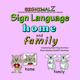 SignamalZ Sign Language Home and Family Book
