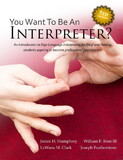 So You Want to be an Interpreter? 5th Edition
