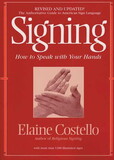 Signing, Large, clear illustrations for 1,200 basic signs